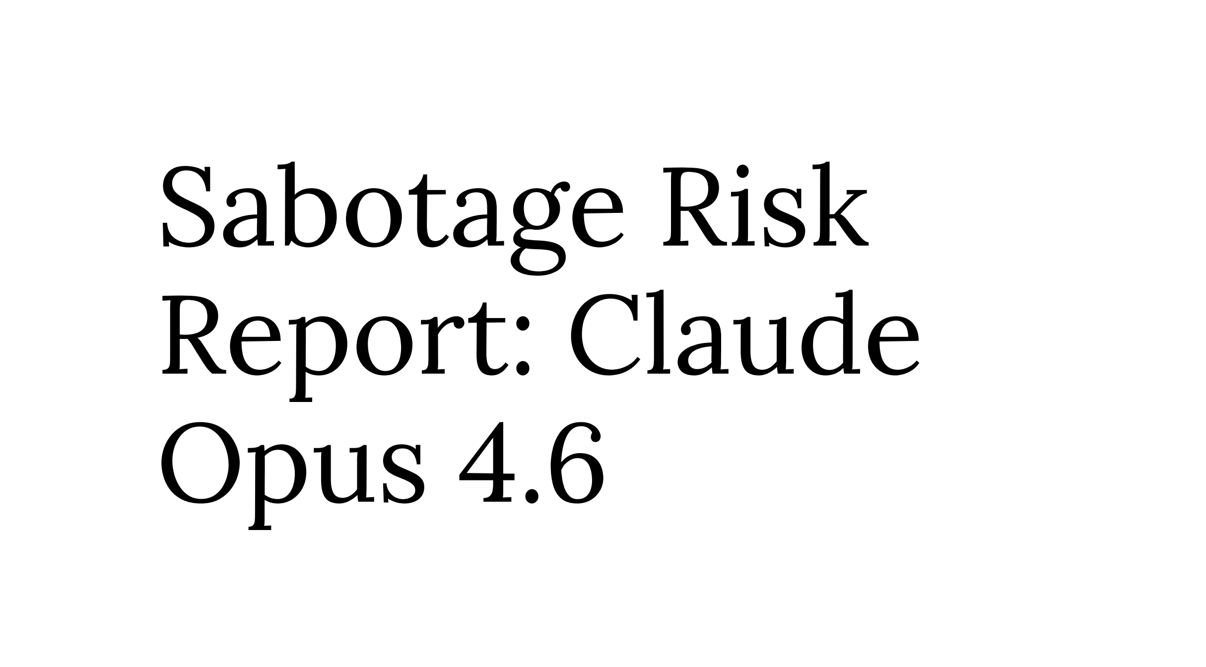 Anthropic опублікувала звіт про ризики моделі Claude Opus 4.6